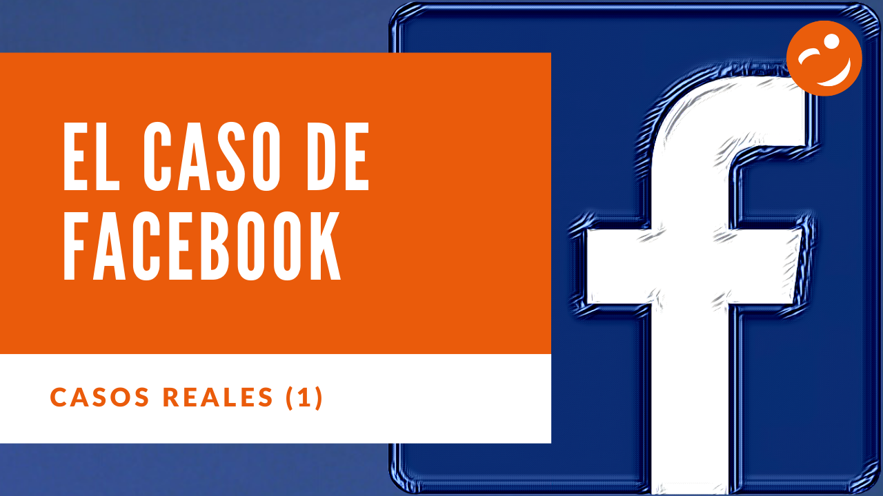El caso de Facebook