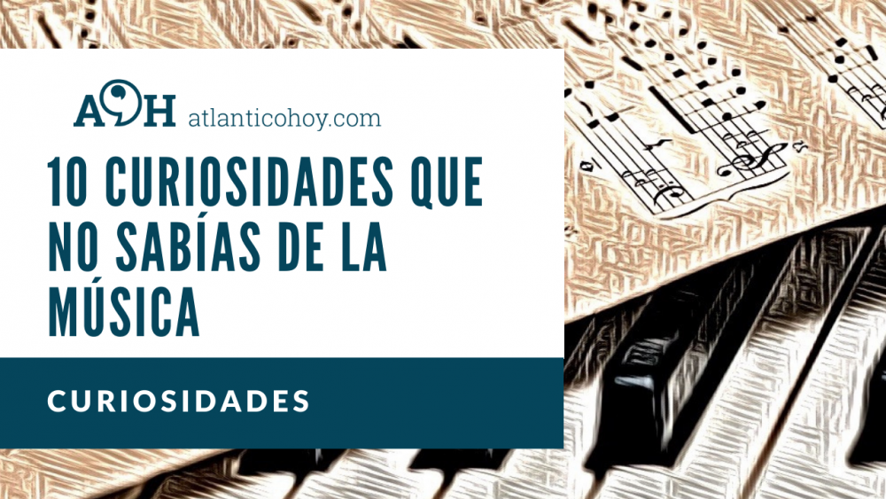 10 curiosidades que no sabías sobre la música: Curiosidades
