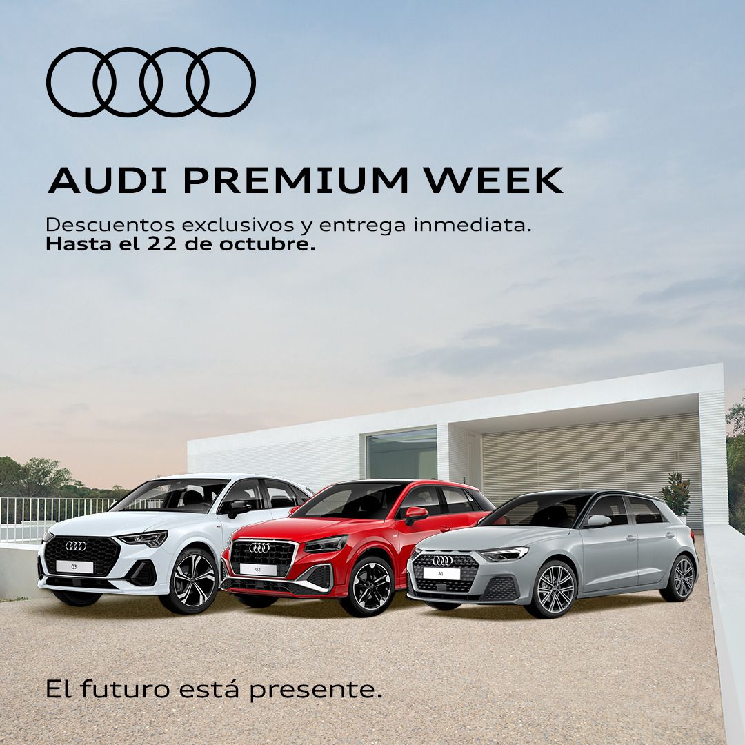 Audi Premium Week regresa hasta el 22 de octubre.