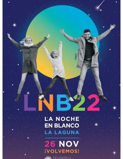 Cartel de La Noche en Blanco 2022. / Ayuntamiento de La Laguna Cartel de La Noche en Blanco 2022. / Ayuntamiento de La Laguna