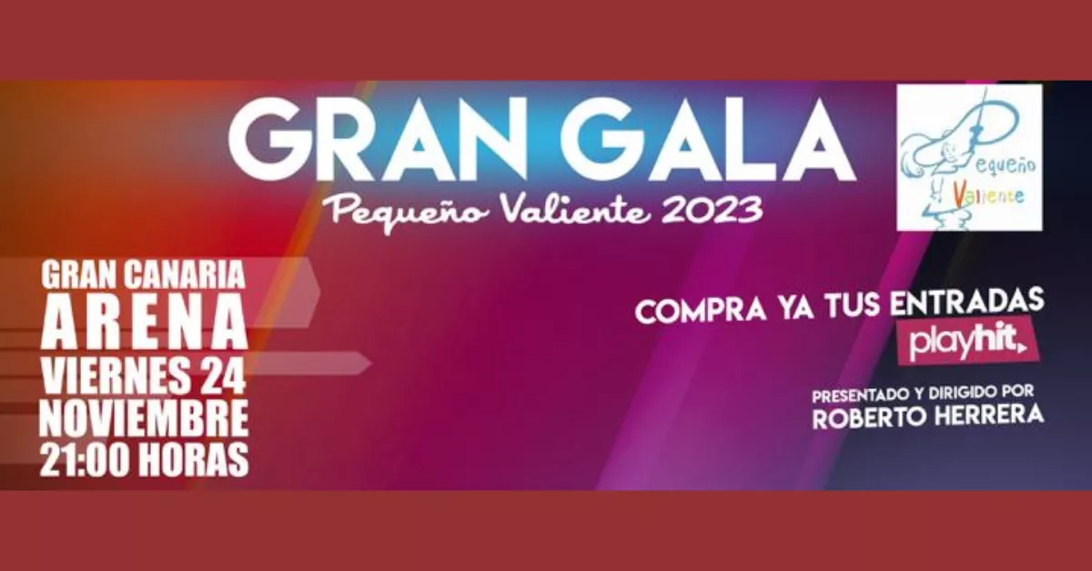 Cartel de la Gran Gala Pequeño Valiente 2023. / CEDIDA 