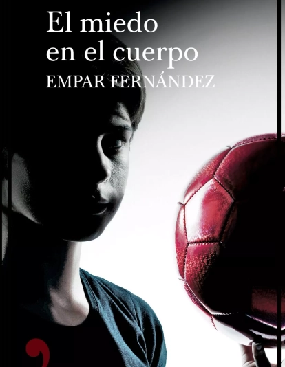 El miedo en el cuerpo Empar Fernández finalista Premio Ciudad Santa Cruz 2024 El miedo en el cuerpo Empar Fernández finalista Premio Ciudad Santa Cruz 2024