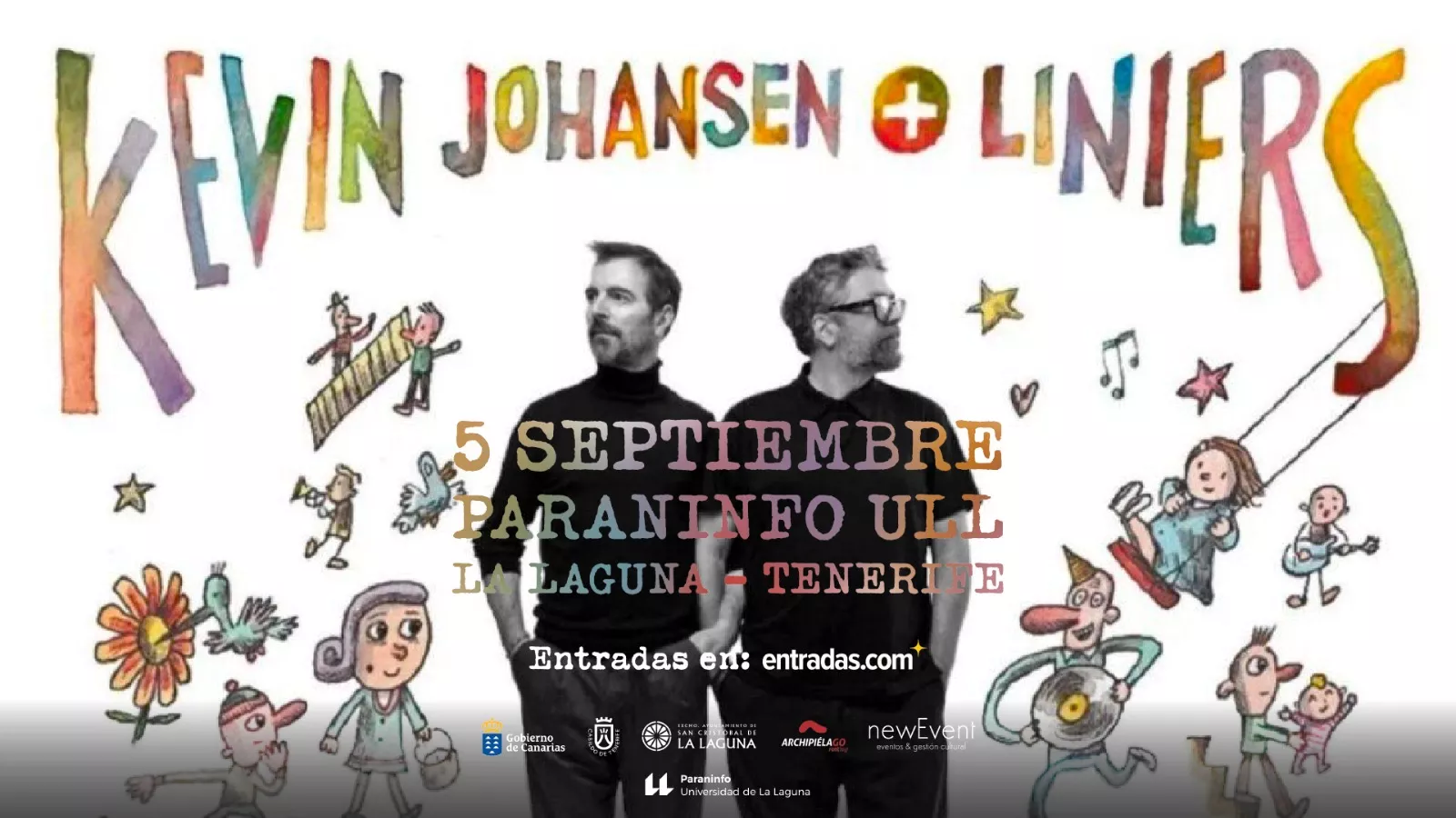 Kevin Johansen y Liniers./ CEDIDA