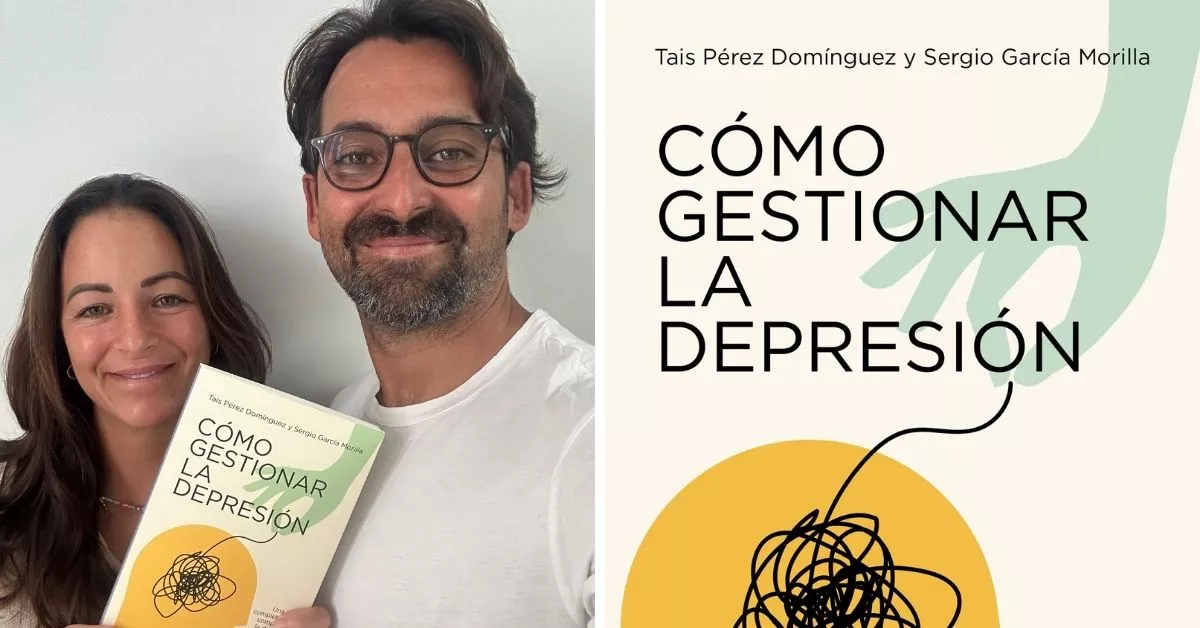 Tais Pérez y Sergio García con su nuevo libro 'Cómo gestionar la depresión' / AH