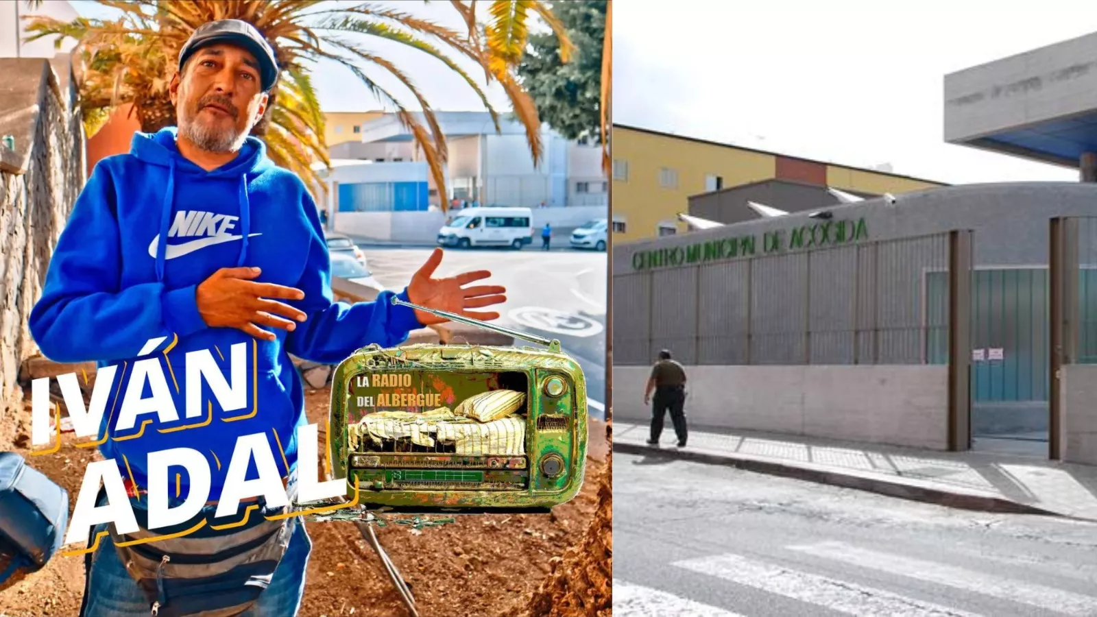 Iván Adal, promotor de 'La Radio del Albergue', y el Centro Municipal de Acogida de Santa Cruz./ MONTAJE AH