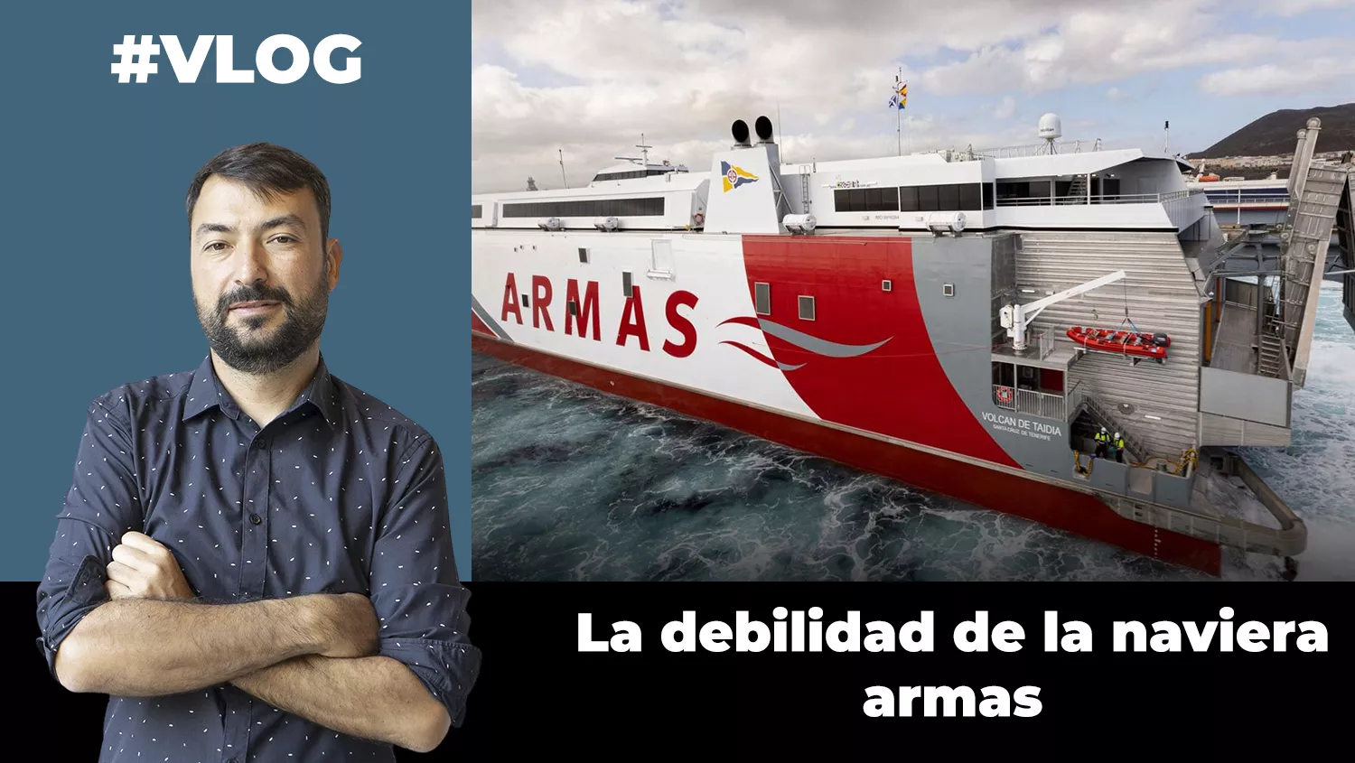 La debilidad de la Naviera Armas. / AH