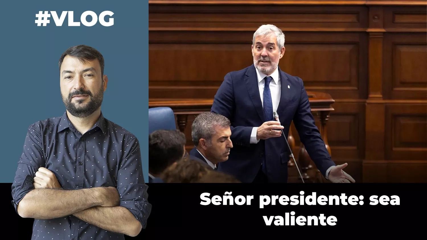 Sea valiente, señor presidente. / AH