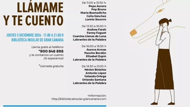 Horarios y narradoras de 'Llámame y te cuento' / Biblioteca Insular de Gran Canaria Horarios y narradoras de 'Llámame y te cuento' / Biblioteca Insular de Gran Canaria