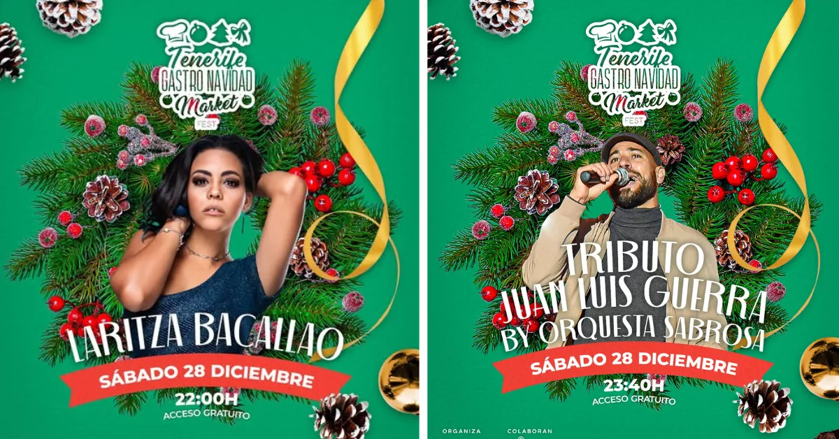 Carteles de las actuaciones de Laritza Bacallao y la orquesta La Sabrosa. / TENERIFE GASTRO NAVIDAD MARKET