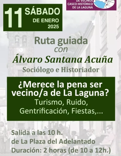 Cartel sobre la ruta guiada '¿Merece la pena ser vecino/a de La Laguna?' Cartel sobre la ruta guiada '¿Merece la pena ser vecino/a de La Laguna?'