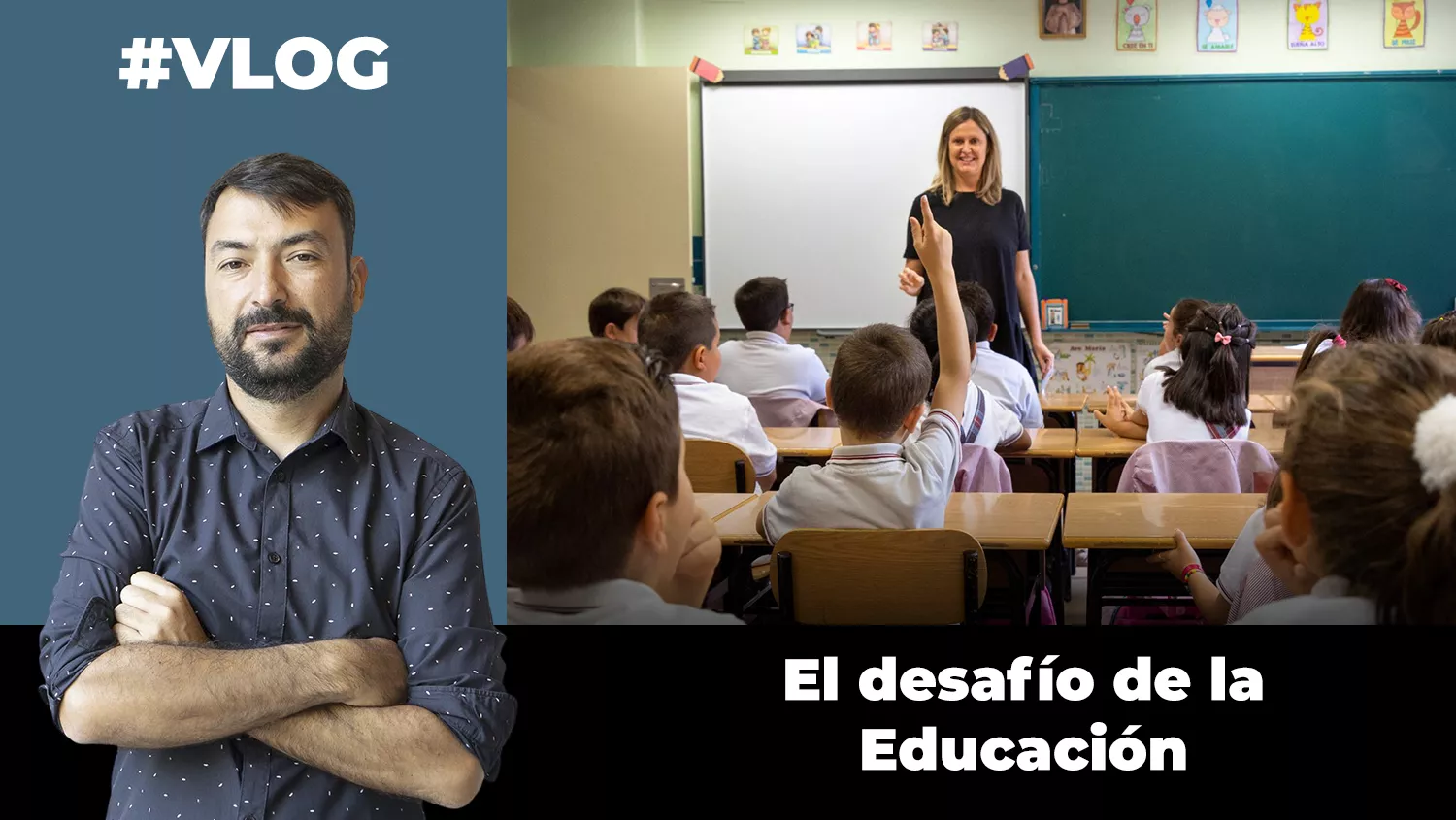 El desafío de la Educación. / AH