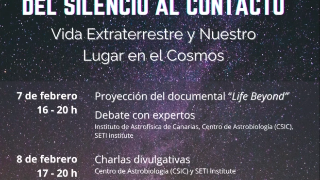 Cartel de las jornadas 'Del silencio al contacto: vida extraterrestre y nuestro lugar en el Cosmos'. /IAC Cartel de las jornadas 'Del silencio al contacto: vida extraterrestre y nuestro lugar en el Cosmos'. /IAC