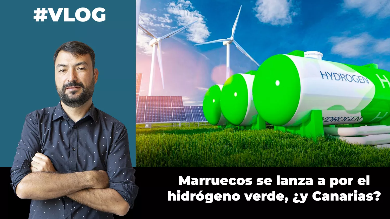 Marruecos se lanza a por el hidrógeno verde, ¿y Canarias? / AH