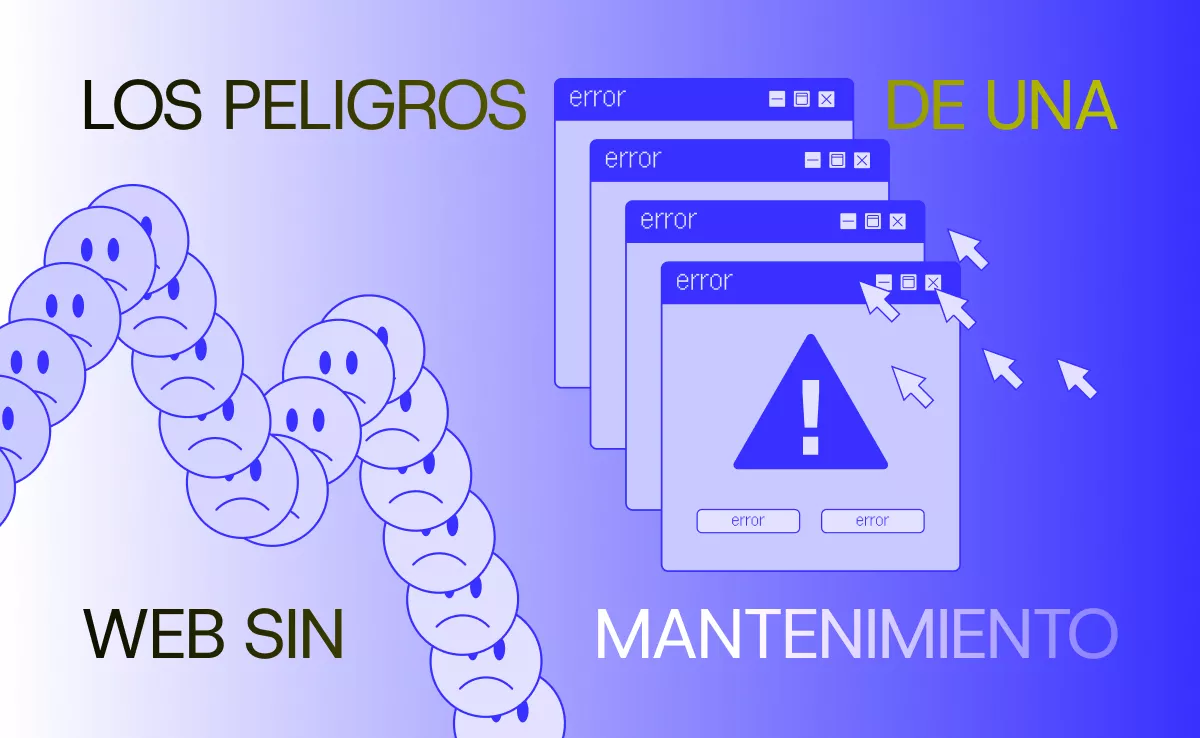 Los peligros de una web sin mantenimiento