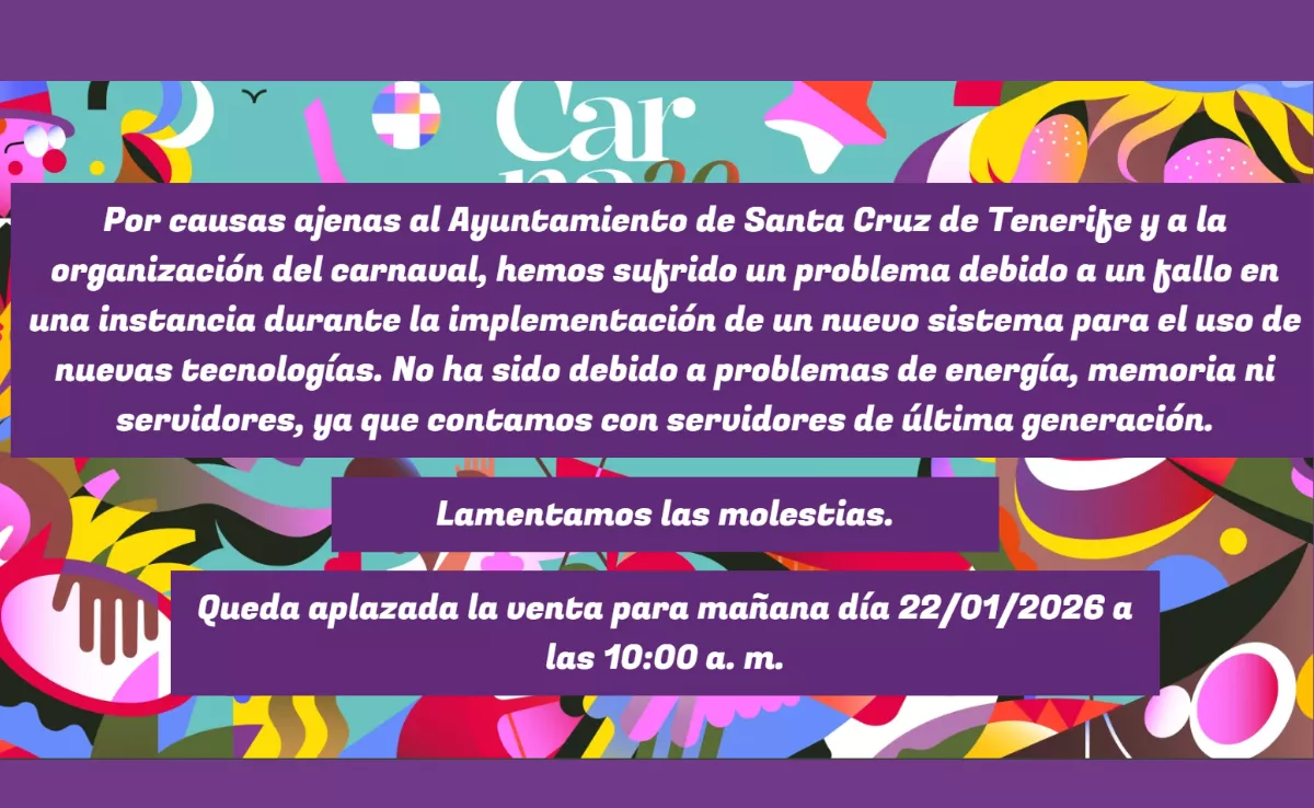 Mensaje que informa de la paralización de la venta de entradas para el Carnaval de Santa Cruz de Tenerife. / AH